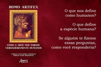 Livro: Homo Artifex: Como a Arte Nos Tornou Verdadeiramente Humanos